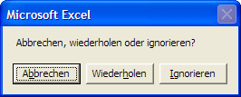 Meldung VbAbortRetryIgnore